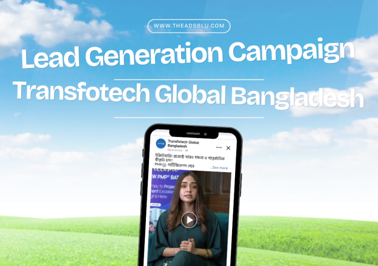 Lead Generation Campaign – Transfotech Global Bangladesh